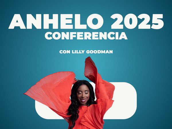 CONFERENCIA ANHELO CON LILLY GOODMAN
